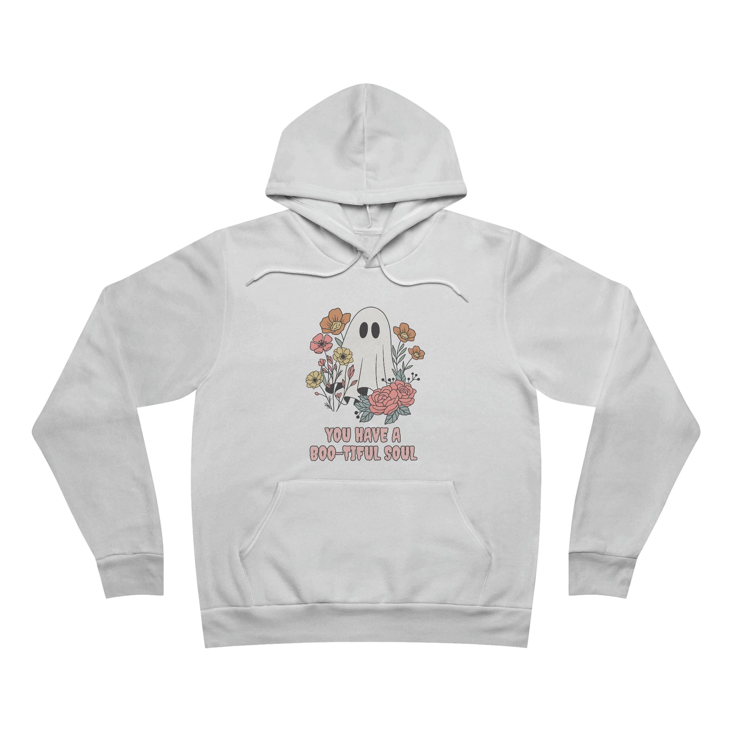 "You Have a Boo-tiful Soul" Sponge Fleece Unisex Pullover Hoodie